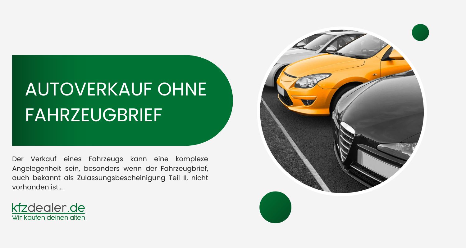 Autoverkauf ohne Fahrzeugbrief