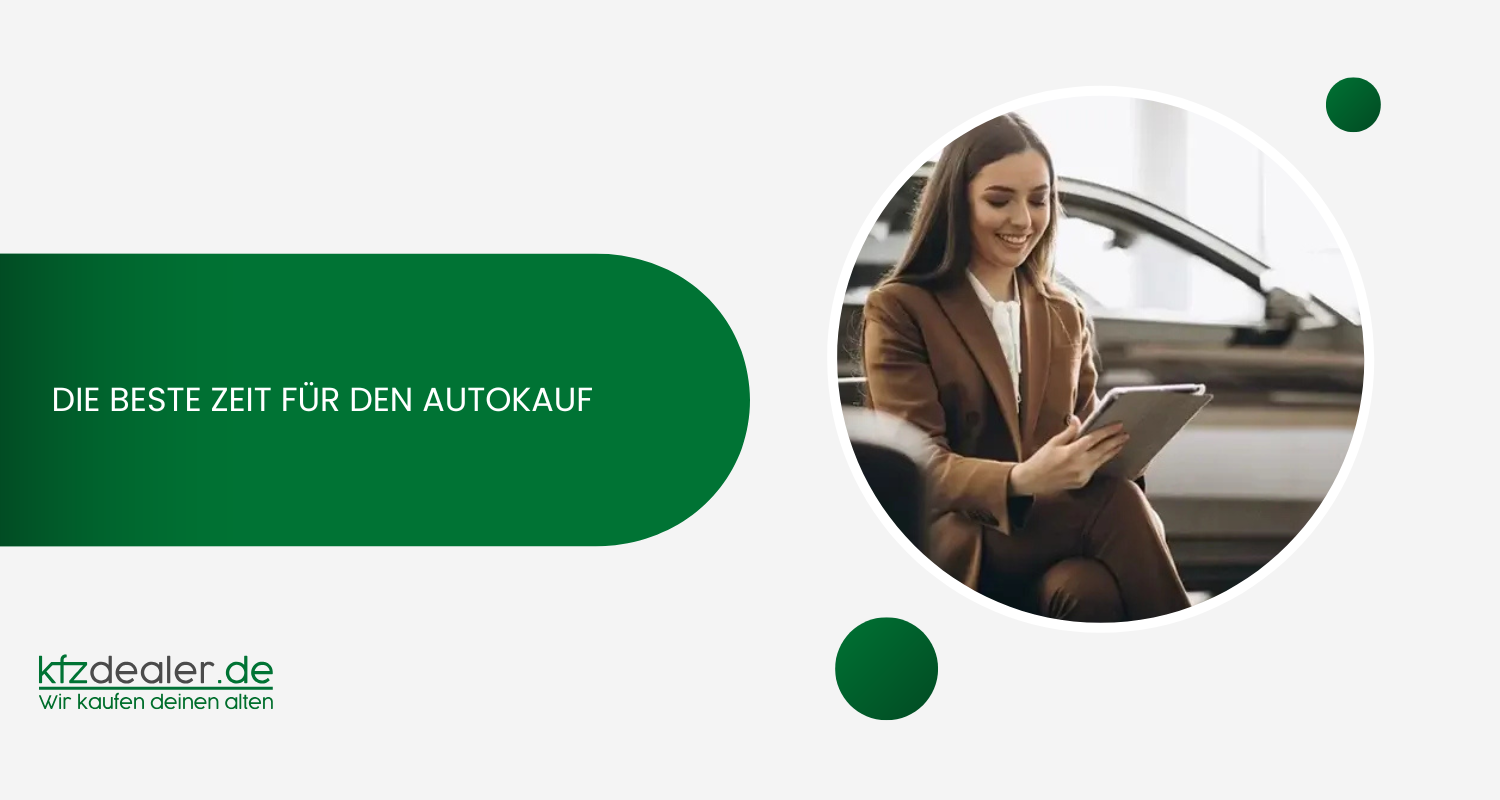 Die beste Zeit für den Autokauf