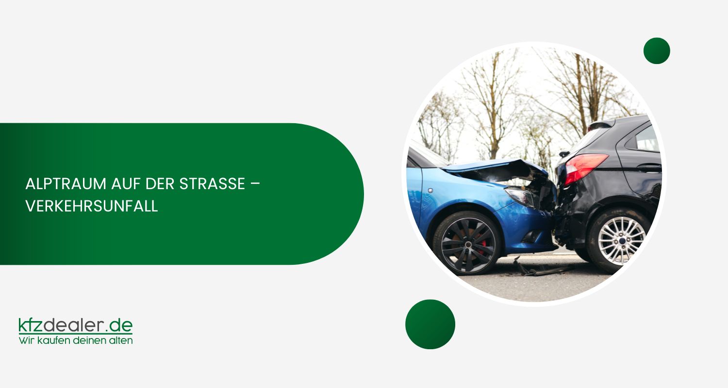 Alptraum auf der Straße – Verkehrsunfall