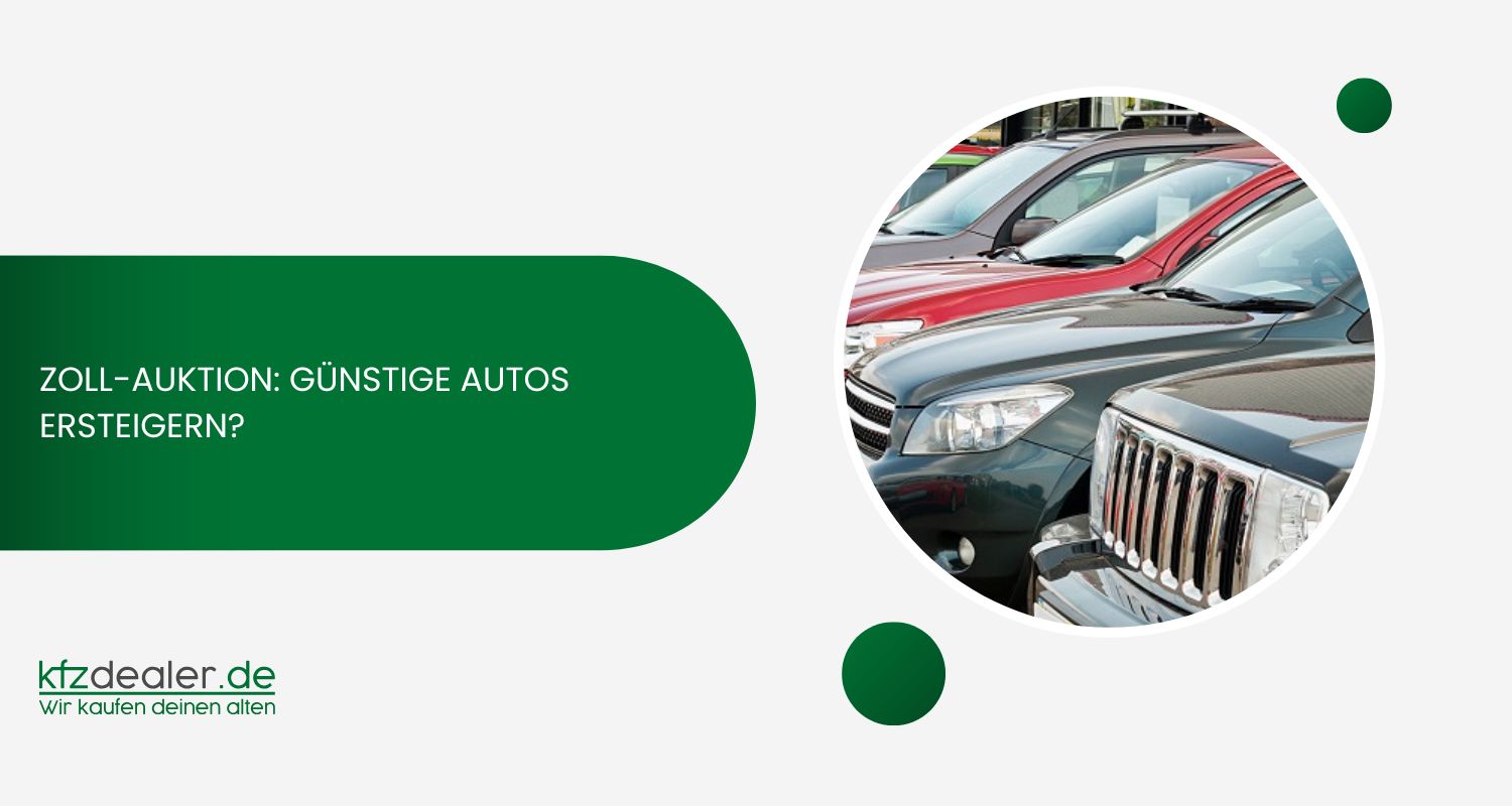 Zoll-Auktion: Günstige Autos ersteigern?